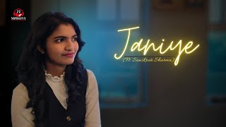 Janiye Ft Sanskruti Sharma [upl. by Sharline330]