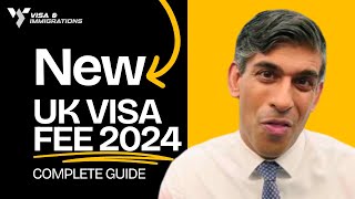 Complete Guide For UK Visa Fees in 2024  UK Visa 2024 [upl. by Yrekaz]