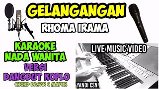 KARAOKE GELANDANGAN KOPLO NADA WANITA [upl. by Caswell]