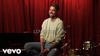 Brett Young  Love Goes On Lyric Version [upl. by De]