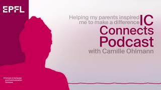 IC Connects Podcast  Helping my parents inspired me to make a difference [upl. by Evonne225]