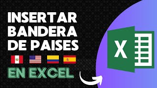 Como insertar banderas en excel [upl. by Sancha]