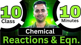 Chemical Reactions amp Equations  Class 10  1 Shot in 10 minutes  Sanjiv Pandey [upl. by Dorehs691]