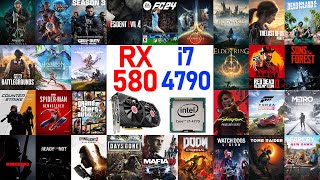 RX 580 8GB  i7 4790  16GB Ram  Test in 30 Games [upl. by Adna]