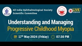 Understanding and Managing Progressive Childhood Myopia [upl. by Foster]