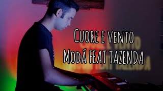 Modá feat Tazenda  Cuore e Vento Cover Piano Riccardo Piras [upl. by Ras]