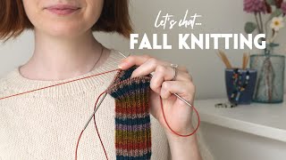 Fall knitting plans  whats already on my needles  projects Im dreaming or delusional about [upl. by Nnyled]