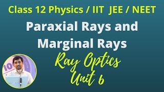 12th Std Physics Ray Optics Part 9 Paraxial Rays and Marginal Rays TN New Syllabus [upl. by Ennaeirrac]