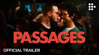 PASSAGES  Official Trailer  Now Streaming [upl. by Adnawt]