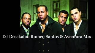 Romeo Santos amp Aventura Mix 1 2013 DJ Desakatao [upl. by Heddy802]