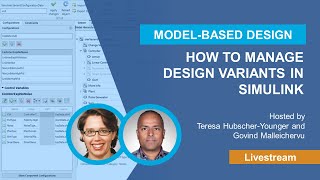 How to Manage Design Variants in Simulink [upl. by Eusoj348]