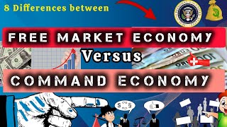 Free Market Economy vs Command Economy Differences [upl. by Ynobe]