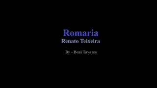 Romaria  Renato Teixeira  By Beni Tavares [upl. by Greyson]