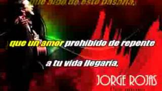 JORGE ROJAS EL SECRETO DE TU VIDA KARAOKE [upl. by Luwana]