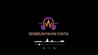 Sembunyikan Cinta  Official Audio [upl. by Ellehcram]