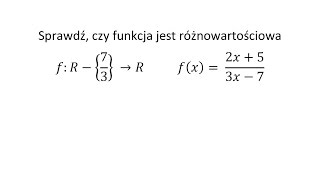 Własności funkcji cz 6 Sprawdź czy funkcja jest różnowartościowa [upl. by Neleb]