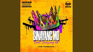 Sinayang Mo [upl. by Eenal]