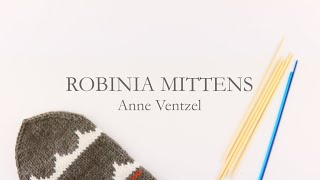 Robinia Mittens  knitting tips [upl. by Yank]