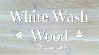 White Wash Wood  colorare il legno [upl. by Micheal]