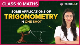 Some Applications of Trigonometry  ONE SHOT  Class 10 CBSE Boards  Maths  BYJUS [upl. by Drewett450]