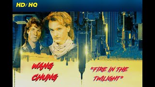 HD HQ WANG CHUNG  FIRE IN THE TWILIGHT Best Version 80S CLASSIC ROCK HIGH FIDELITY AUDIO LYRICS [upl. by Emilia]