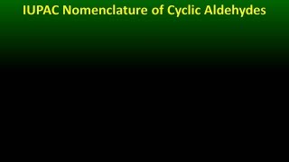 IUPAC Nomenclature of Cyclic Aldehydes [upl. by Jasisa]