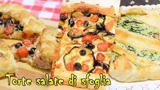 PASTA SFOGLIA SALATA  3 IDEE IMPERDIBILI DI TORTA SALATA DI SFOGLIA [upl. by Shaver]