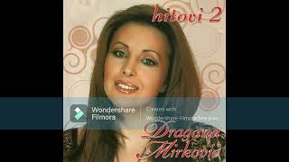 DRAGANA MIRKOVIC MIX 2 [upl. by Lapham]