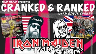 Cranked amp Ranked Iron Maiden  part 2 [upl. by Kulda]