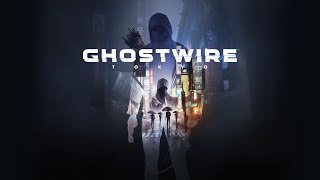 Прохождение на максимальной сложности \ Ghostwire Tokyo [upl. by Kinchen56]