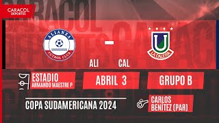 EN VIVO  Alianza FC COL vs U La Calera CHI  Copa Sudamericana por el Fenómeno del Fútbol [upl. by Nirej991]