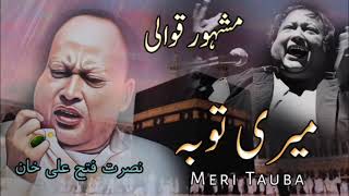 Meri Toba Meri Toba  Nusrat Fateh Ali Khan Qawali [upl. by Airliah654]