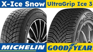 Michelin X Ice Snow vs Goodyear UltraGrip Ice 3 [upl. by Ellery]