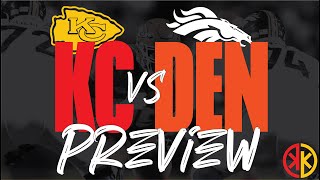 Chiefs vs Broncos Preview [upl. by Gillan500]