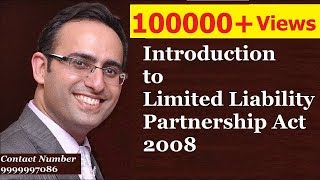 Limited Liability Partnership Act 2008  CA CS CMA LLb [upl. by Ezeerb]