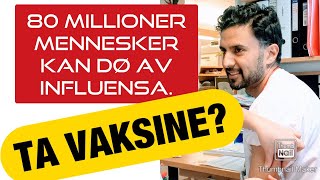 80 millioner mennesker kan stryke med Bør DU ta vaksine mot influensa [upl. by Ellecrad]