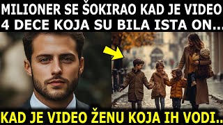 MILIONER SE SLEDIO KAD JE VIDEO NEZNANKU SA 4 DECE KOJA SU BILA NJEGOVA KOPIJA KAD IM JE PRIŠAO [upl. by Eissehc655]