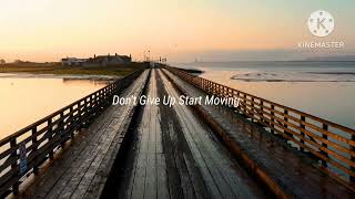 motivational  start Moving  Motivation [upl. by Wesla333]