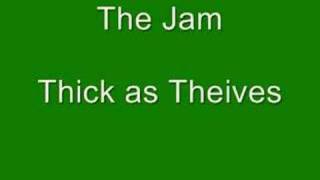 The Jam  Thick as Thieves [upl. by Halak]