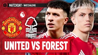 Manchester United 23 Nottingham Forest LIVE STREAM WatchAlong  Premier League [upl. by Muslim]