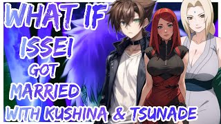 What If Issei Got Married With Kushina And Tsunade  Short Movie [upl. by Janice574]