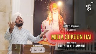 Milta Sukoon hai  Pareshh A Jhamnani  Guru Nanak Jayanti Special [upl. by Hairahcaz]