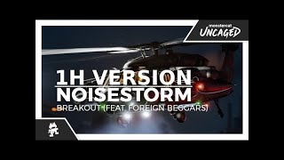 1 hour Noisestorm  Breakout feat Foreign Beggars 1h Version edited [upl. by Follmer]