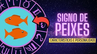 Signo de Peixes  Características e personalidade dos piscianos Segredos REVELADOS [upl. by Aiem]