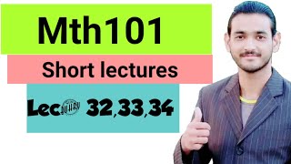 Mth101 lecture 323334 short lectures by Ameer Hamza [upl. by Aleksandr528]