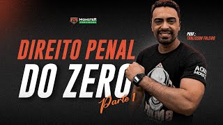 Direito Penal do Zero Parte 1 [upl. by Eeslehc]