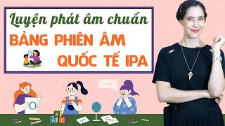 Hướng dẫn phát âm tiếng Anh chuẩn bảng phiên âm quốc tế IPA cho người mới bắt đầu [upl. by Atnahsa]