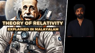 Theory Of Relativity  Explained in Malayalam [upl. by Cazzie]