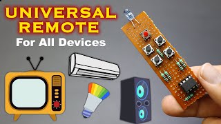 How to make Universal Remote Controller for all Devices [upl. by Wheaton504]