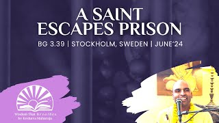 A Saint Escapes Prison  BG 339  Stockholm Sweden  Svayam Bhagavan Keshava Maharaja [upl. by Esinyl]